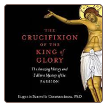 Book: The Crucifixion of the King of Glory