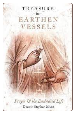 Book: Treasure in Earthen Vessels: Prayer and the Embodied Life