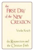 Book: The First Day of the New Creation