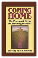 Book: Coming Home, by Fr. Peter Gillquist