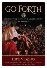 Book: Go Forth! Stories of Mission and Resurrection in Albania