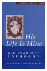 Book: His Life is Mine, by Elder Sophrony