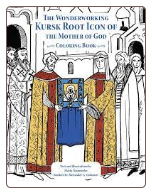 Children's Book: The Wonderworking Kursk Root Icon of the Mother of God -- Coloring Book