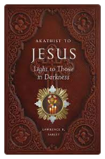Akathist to Jesus, Light to Those in Darkness