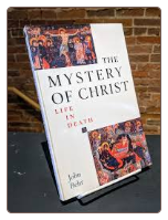 Book: The Mystery of Christ: Life in Death