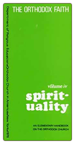 Book: The Orthodox Faith vol. 4: Spirituality, by Fr. Thomas Hopko