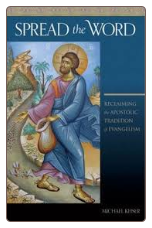 Book: Spread the Word: Reclaiming the Apostolic Tradition of Evangelism