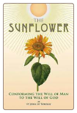 Book: The Sunflower: Conforming the Will of Man to the Will of God
