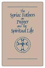 Book: The Syriac Fathers on Prayer and the Spiritual Life