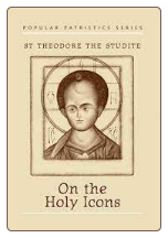 Book: On the Holy Icons, St Theodore the Studite