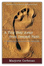 CLEARANCE Book: A Tiny Step Away from Deepest Faith