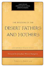Book: The Wisdom of the Desert Fathers and Mothers