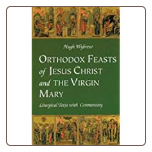 Book: Orthodox Feasts of Jesus Christ and the Virgin Mary